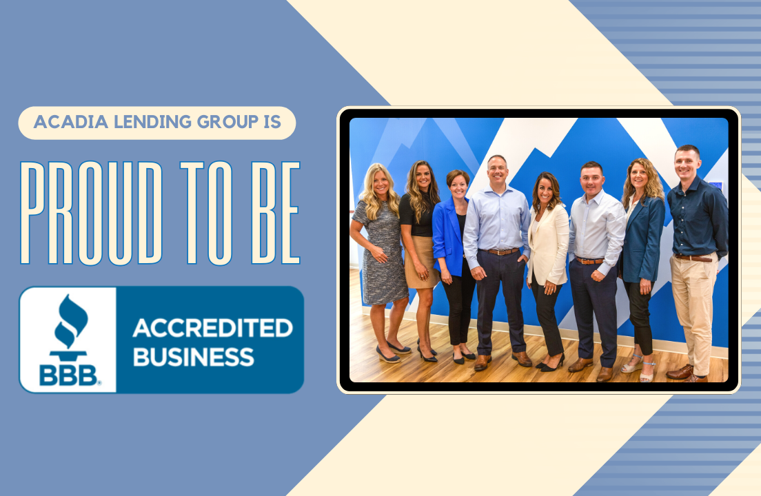 Acadia Lending is BBB Accredited